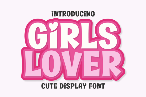 Girls Lover Font for Vibrant Editorial Design