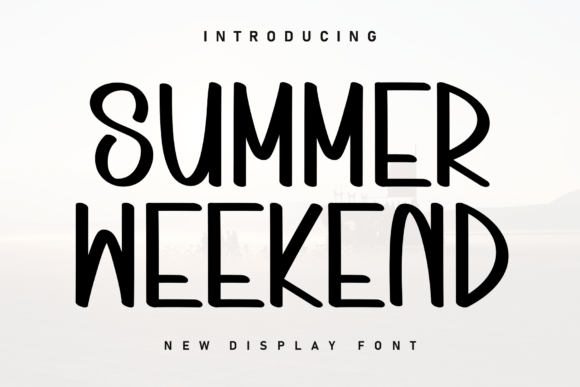 Summer Weekend Font for Cozy Campaign Design